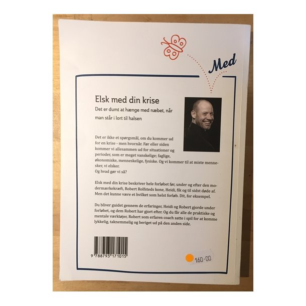 Rolfsted, Robert: Elsk "med" din krise